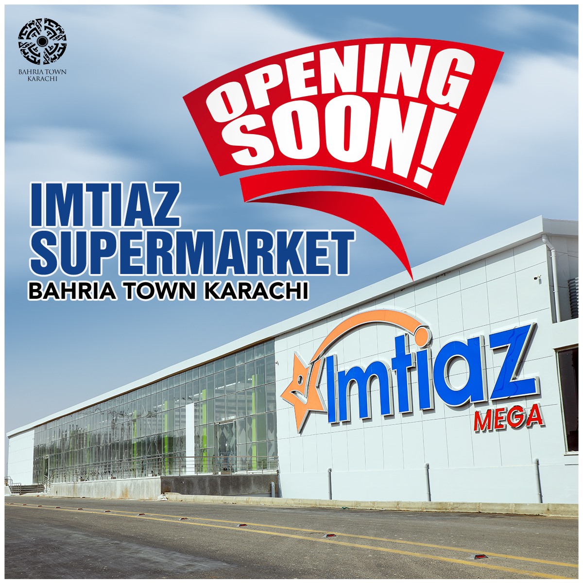 Imtiaz Supermarket at Bahria Town Karachi 𝐎𝐏𝐄𝐍𝐈𝐍𝐆 𝐒𝐎𝐎𝐍