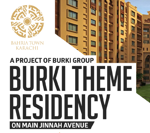 Burki Theme Residency - A Project of Burki Group in Bahria Town Karachi