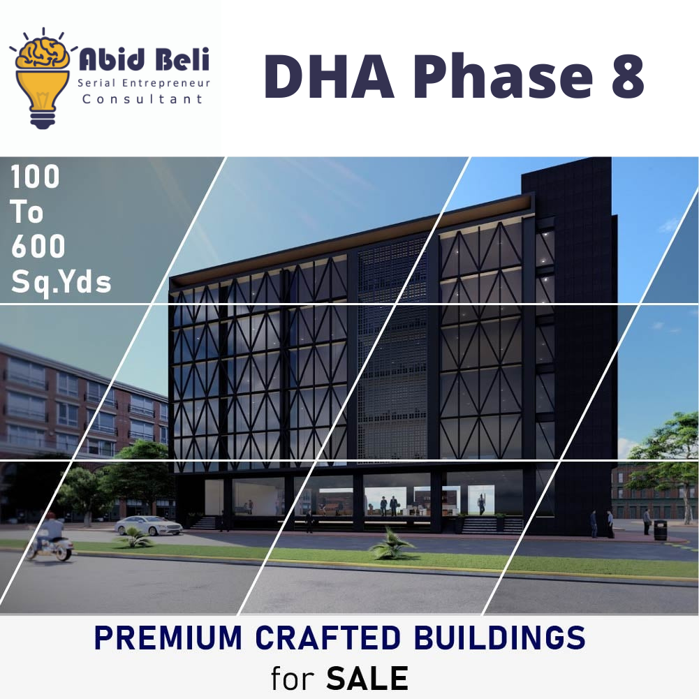 Introducing Premium Crafted buildings for Sale - DHA Phase 8