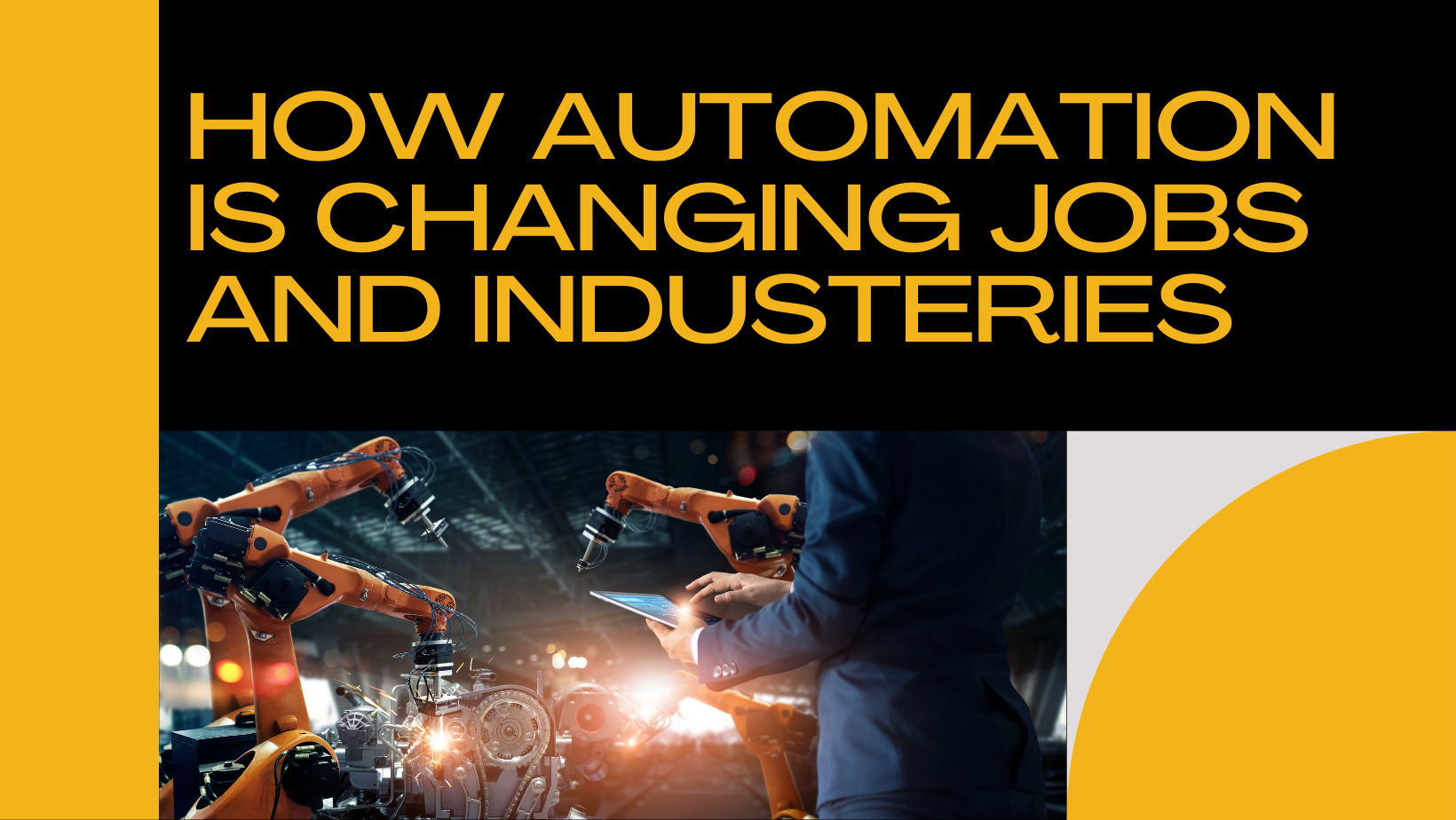AI in the Workplace: How Automation is Changing Jobs and Industries